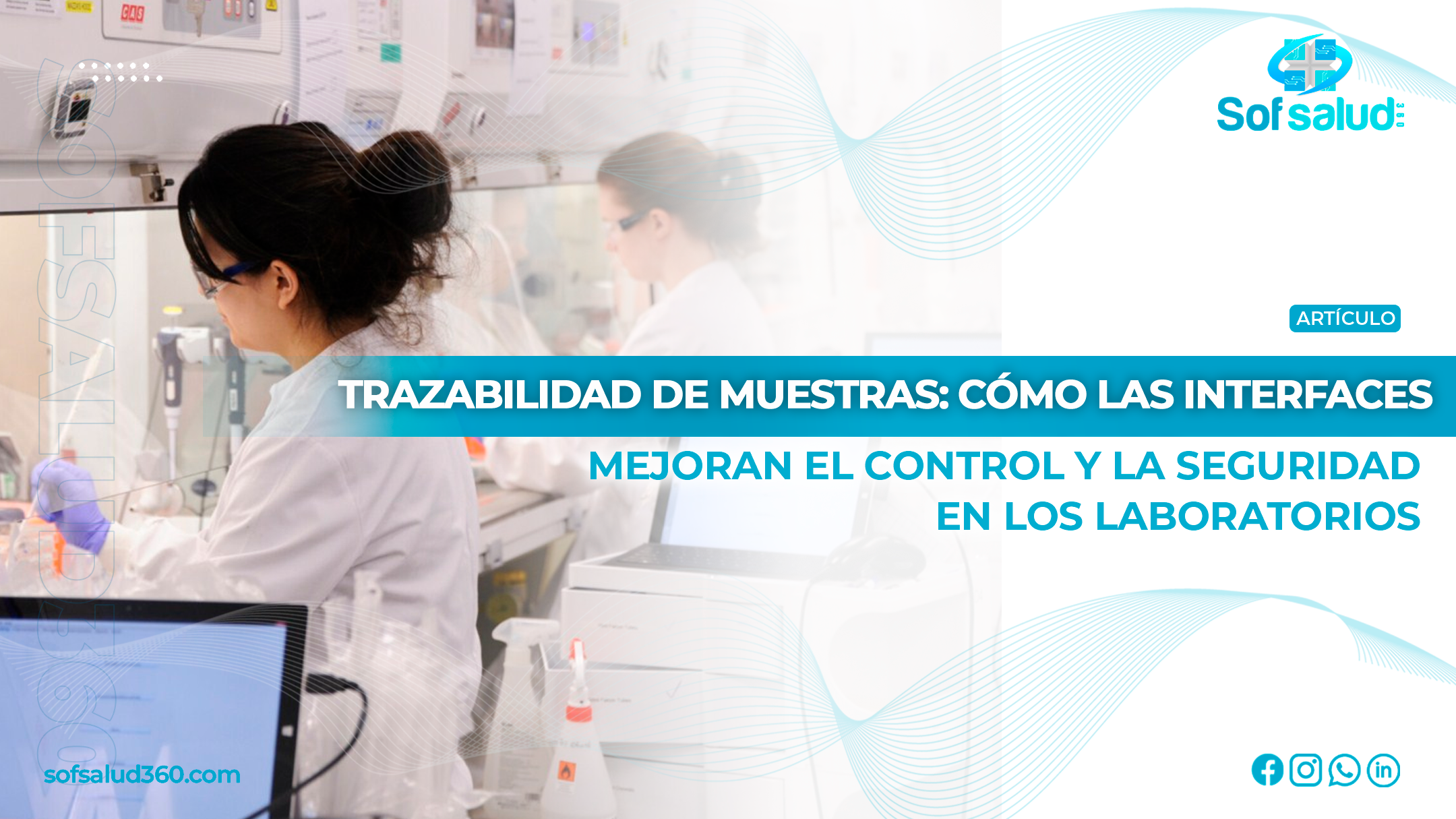 Trazabilidad de Muestras: Cómo las Interfaces Mejoran el Control y la Seguridad en los Laboratorios